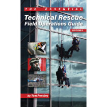 The Essential Technical Rescue Field Operations Guide